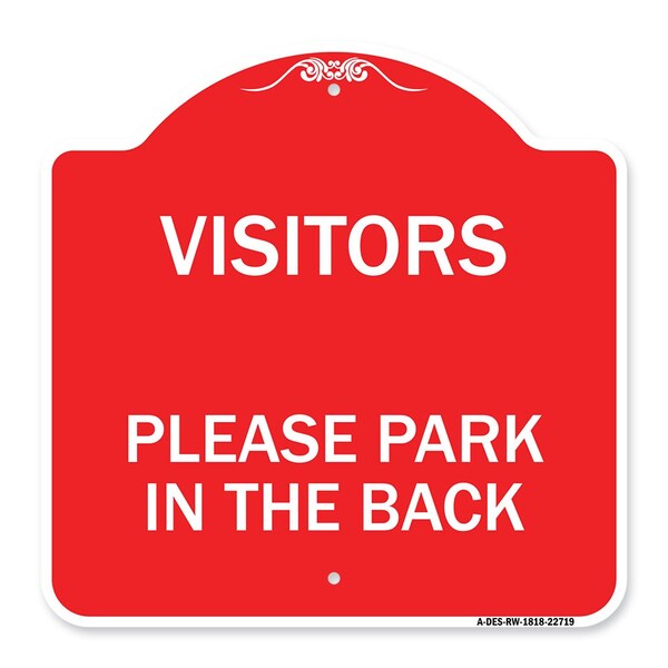 Signmission Visitors Please Park in the Back, Red & White Aluminum Architectural Sign, 18" x 18", RW-1818-22719 A-DES-RW-1818-22719 - main